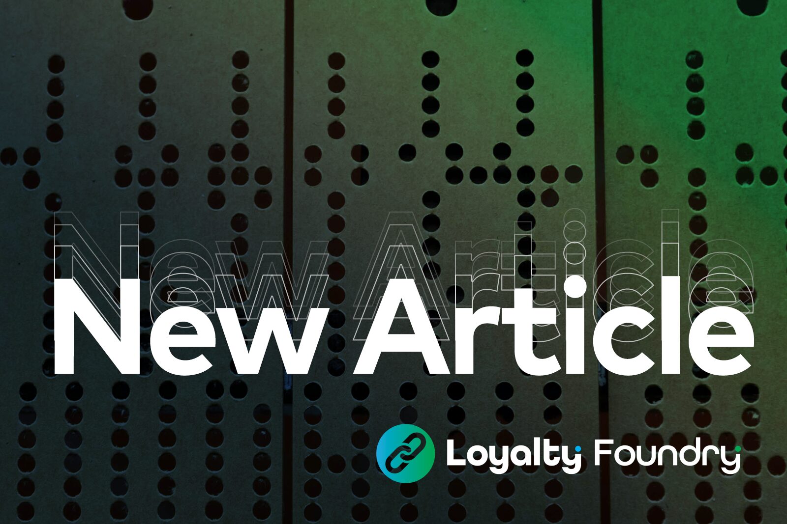 Loyalty 2.0: Why the Future of Loyalty Is Bigger Than a Digital Punch Card